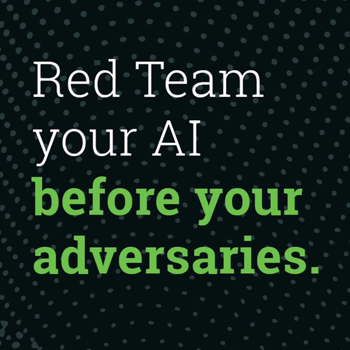 Tevora Business Solutions, Inc. ChatGPT ad — AI Red Teaming for Threat Detection in AI Red-Teaming & Generative AI Security Testing