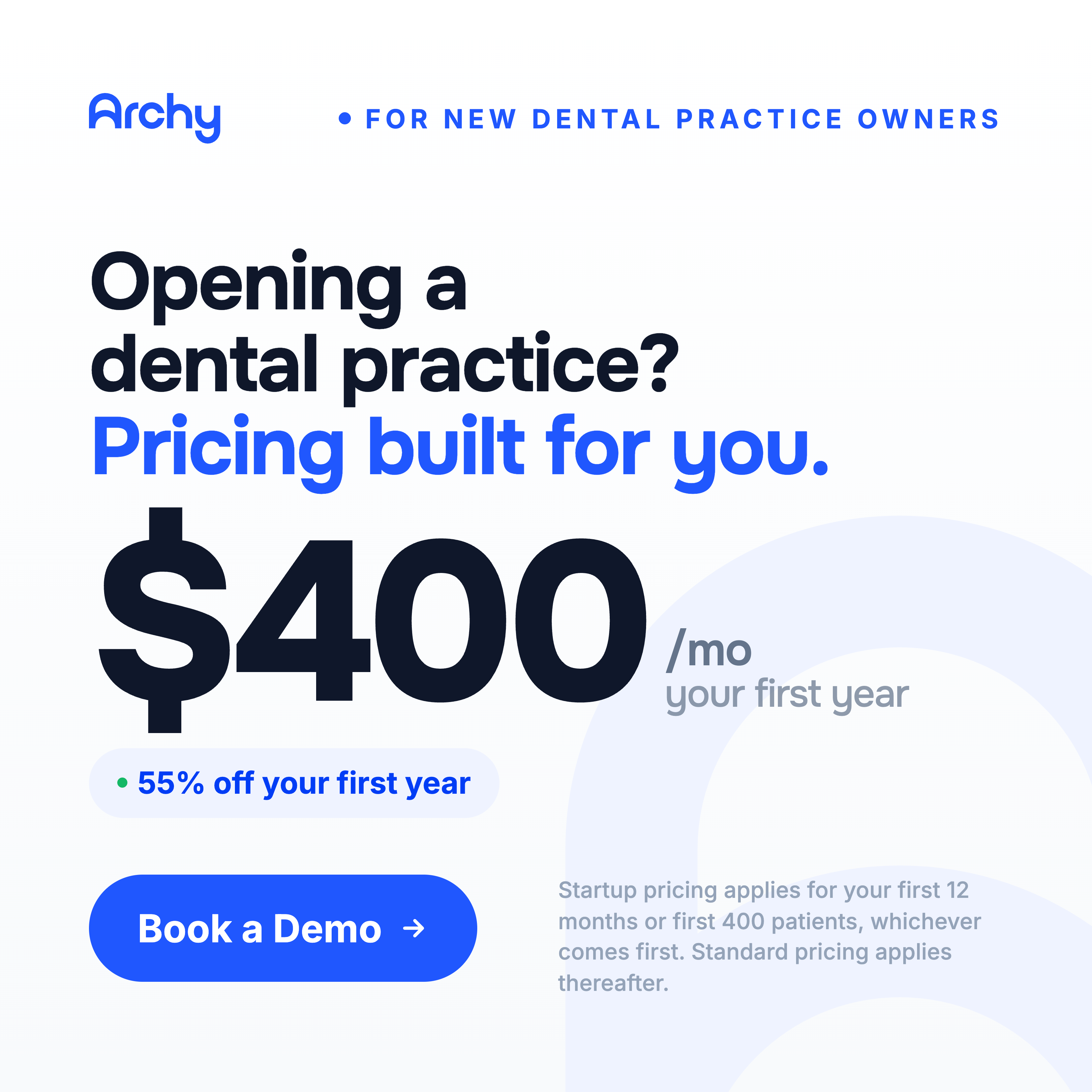 Archy Dental, Inc ChatGPT ad — $400/mo for dental practice startups