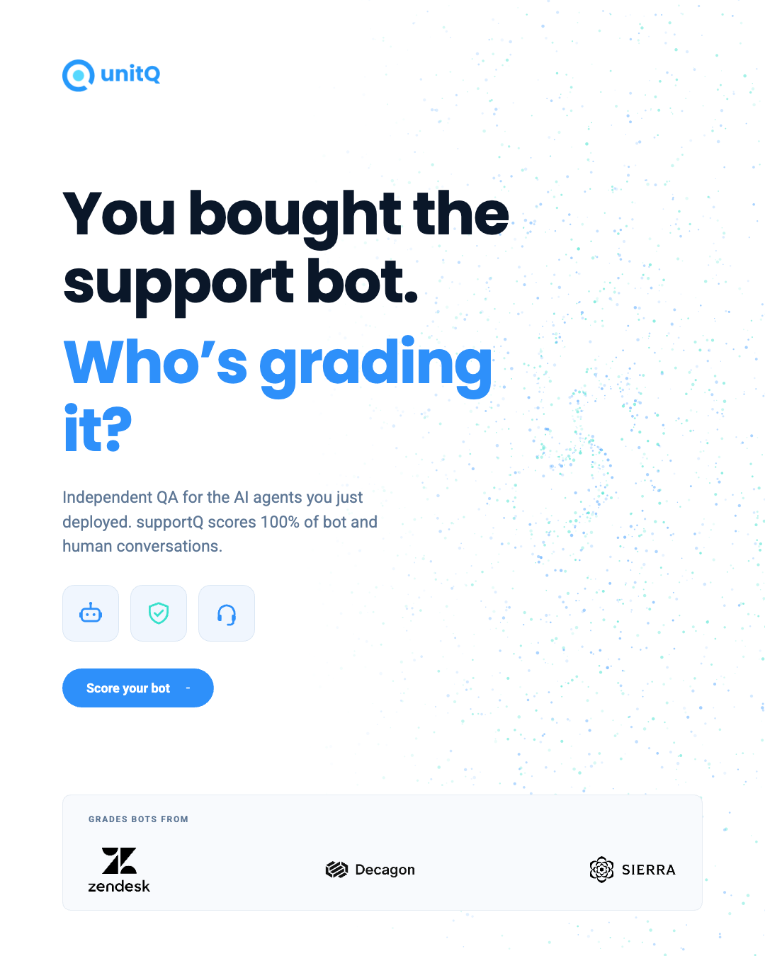 unitQ ChatGPT ad — You bought the bot. Who's grading it? | unitQ