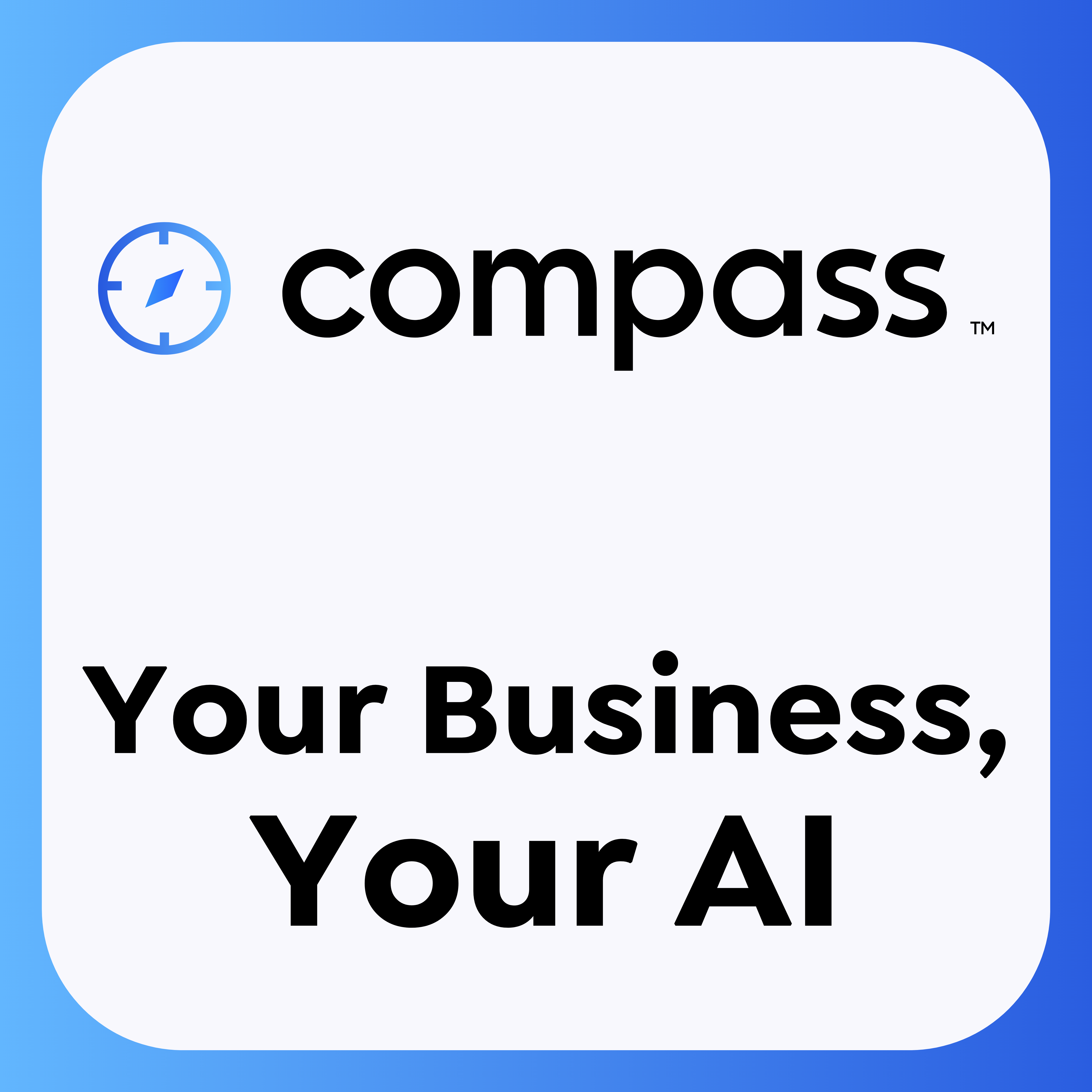 Compass ChatGPT ad — Your Business, Your AI in Uncategorized