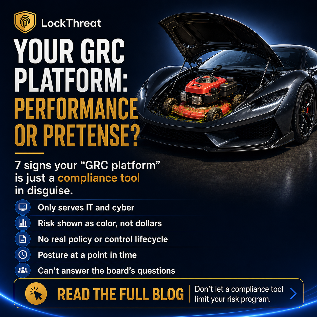 LockThreat GRC ChatGPT ad — 7 Signs Your GRC Platform Is Just a Compliance Too in Business Consulting